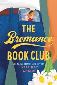 The Bromance Book Club - Lyssa Kay Adams, Pamela Dorman Books 1