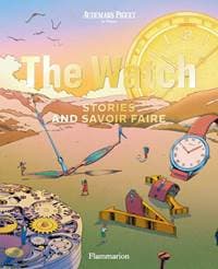 The Watch - Audemars Piguet, Editions Flammarion 1