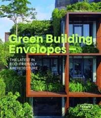 Green Building Envelopes - Sibylle Kramer, Braun Publishing 1