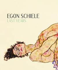 Egon Schiele: Last Years 1914-1918 - autor neuvedený