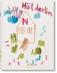Andre Butzer, Friedrich Holderlin. Die Jahreszeiten / The Seasons - Friedrich Holderlin, Taschen GmbH