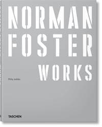 Norman Foster - Philip Jodidio, Taschen GmbH 1