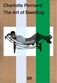 Charlotte Perriand. The Art of Dwelling - autor neuvedený
