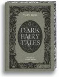 Dark Fairy Tales - Viktor Wynd, Prestel 1