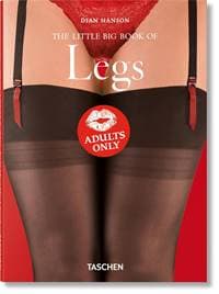 The Little Big Book of Legs - Dian Hanson, TASCHEN 1