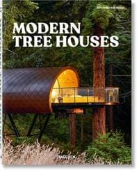 Modern Tree Houses - Florian Siebeck, Taschen GmbH