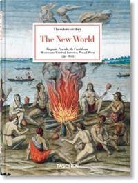 Theodore de Bry - Larry E. Tise, Michiel van Groesen, Taschen GmbH 1