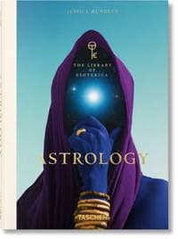 Astrology. The Library of Esoterica - Andrea Richards, Taschen GmbH