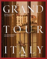 Grand Tour Italy - Tim Labenda, Hannes-Vincent Krause, teNeues Publishing UK Ltd