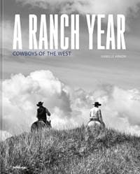 A Ranch Year - Isabelle Arnon, teNeues Publishing UK Ltd 1