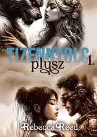 Tizennyolc plusz 1. - Rebecca Reed