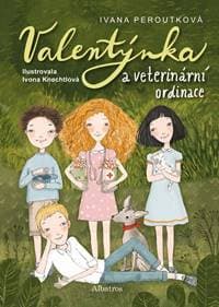 Valentýnka a veterinární ordinace - Ivana Peroutková 1