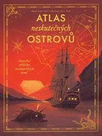 Atlas neskutečných ostrovů - Radek Malý 1