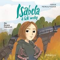 Isabela a bílé mraky (audiokniha pro děti) - Ivana Peroutková 1