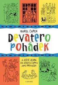 Devatero pohádek - Karel Čapek, Josef Čapek