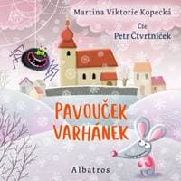 Pavouček Varhánek (audiokniha) - Martina Viktorie Kopecká, Hana Vildová