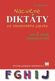 Nácvičné diktáty pre 2. ročník ZŠ - Dienerová Eva 1