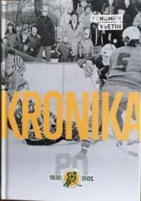 Kronika vsetínského hokeje 1939-2019 - Václav Trávníček, Michal Trávníček, Alex Koňařík, Jan Tajzler, Radek Bařina 1
