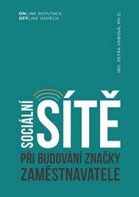 Sociální sítě při budování značky zaměstnavatele - Petra Vrbová 1