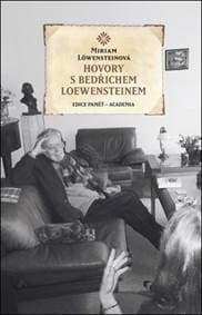 Hovory s Bedřichem Loewensteinem - Miriam Löwensteinová 1