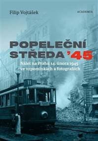 Popeleční středa ’45 - Filip Vojtášek 1