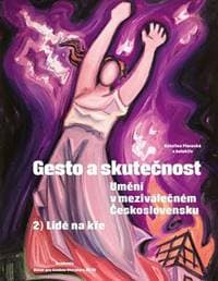 Gesto a skutečnost - Kateřina Piorecká