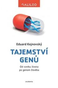 Tajemství genů - Eduard Kejnovský