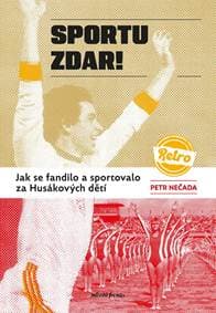 Sportu zdar! - Petr Nečada 1