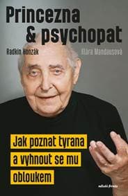 Princezna a psychopat - Klára Mandausová, Radkin Honzák