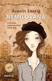 Nemilovaná - Ivona Knechtlová, Arnošt Lustig 1