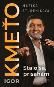 Igor Kmeťo - Stalo sa, prisahám - Studeničová, Igor Kmeťo Marika