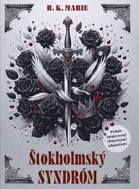 Štokholmský syndróm - K. Marie R. 1
