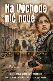 Na východe nič nové - Fartelová Marta 1