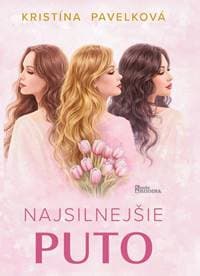 Najsilnejšie puto - Pavelková Kristína 1