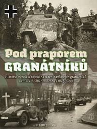 Pod praporem granátníků - Joura Libor