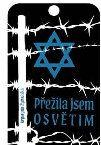 Přežila jsem Osvětim - Żywulska Krystyna