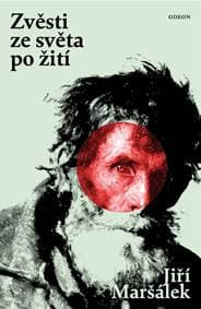 Zvěsti ze světa po žití - Maršálek Jiří