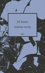 Směsné strofy - Jiří Koten 1