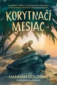 Korytnačí mesiac - Gold Hannah