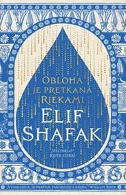 Obloha je pretkaná riekami - Shafak Elif 1
