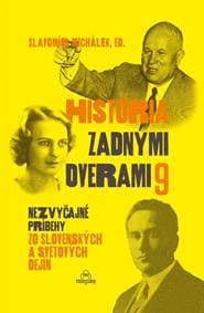 História zadnými dverami 9 - Slavomír Michálek 1