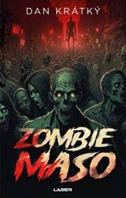 Zombiemaso - Dan Krátký 1