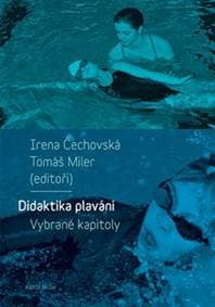 Didaktika plavání - Irena Čechovská, Tomáš Miler 1
