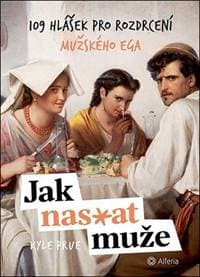 Jak nas*at muže - Kyle Prue