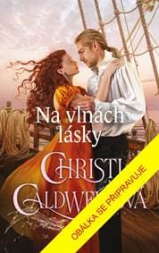 Na vlnách lásky - Caldwellová Christi