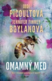 Omamný med - Picoult, Boylan Jennifer Finney Jodi