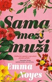 Sama mezi muži - Emma Noyes 1