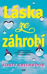 Láska ze záhrobí - Greenwood Kirsty