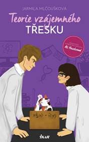 Teorie vzájemného třesku - Mlčoušková Jarmila 1