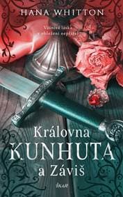 Královna Kunhuta a Záviš - Whitton Hana
